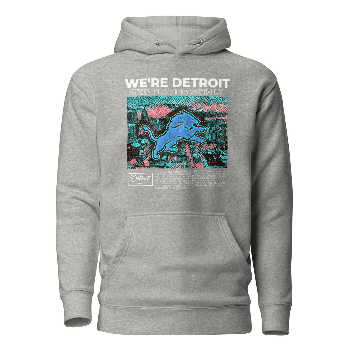We're Detroit Stop Playing With Us - Unisex Premium Hoodie