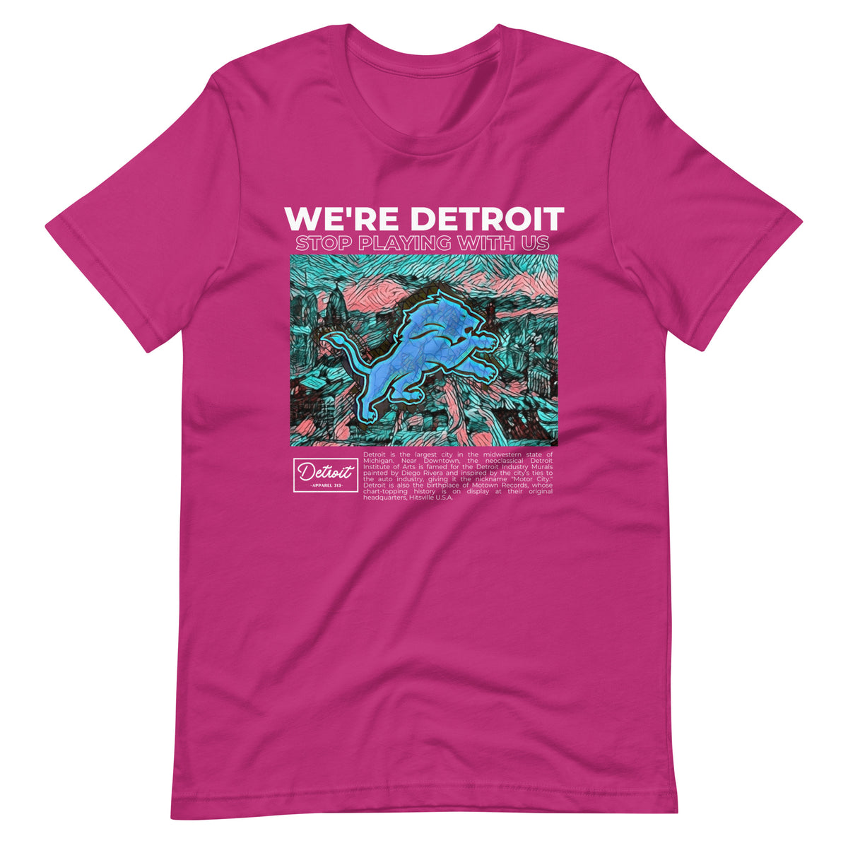 We're Detroit Stop Playing With Us - Unisex Premium T-Shirt